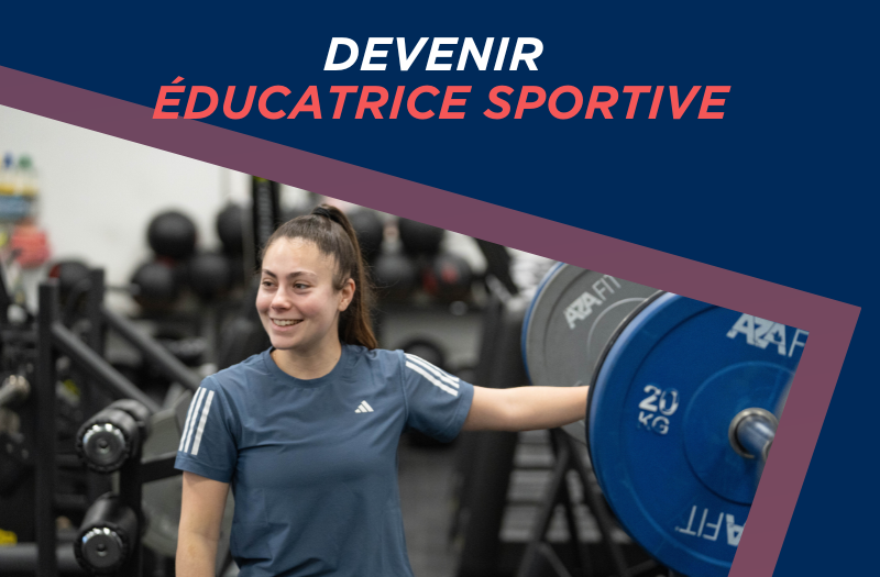 DEVENIR ÉDUCATRICE SPORTIVE