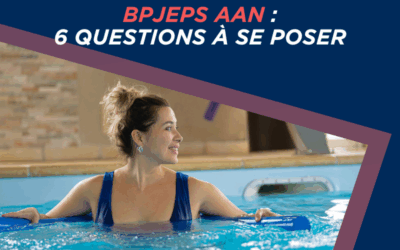 BPJEPS AAN : 6 questions à se poser avant d’intégrer la formation